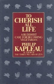 To Cherish All Life: A Buddhist Case for Becoming Vegetarian