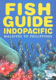 Fish Guide Indo-Pacific: Maldi to Philippines