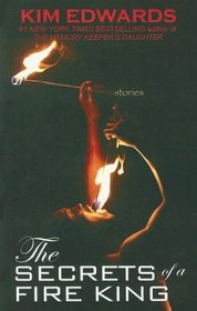 The Secrets of a Fire King: Stories (Wheeler Large Print Book Series)