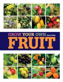 Grow Your Own Fruit