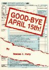 Good-Bye April 15Th!