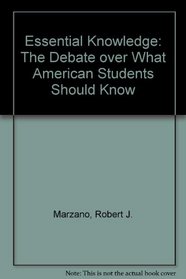 Essential Knowledge: The Debate over What American Students Should Know