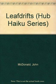Leafdrifts (Hub Haiku Series)