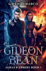 Gideon Bean (Auras & Embers)