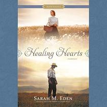 Healing Hearts: The Proper Romance Western Series, book 1