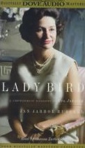 Lady Bird: A Biography of Mrs. Johnson - Audio Book