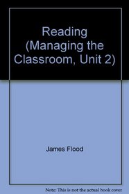 Reading (Managing the Classroom, Unit 2)
