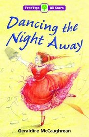 Oxford Reading Tree: TreeTops More All Stars: Dancing the Night Away: Dancing the Night Away