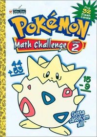 Pokemon Math Challenge Grade 2 Plus 32 Flash Cards (Pokemon Math Challenge)