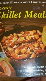 Better Homes and Gardens Easy Skillet Meals