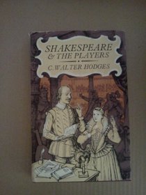Shakespeare & the players;