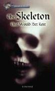 Skeleton That Would Not Rest (Hi/Lo Passages - Mystery Novel)