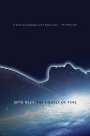 The Houses of Time (Tom Doherty Associates Book)
