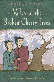 The Valley Of The Broken Cherry Trees
