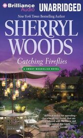 Catching Fireflies (Sweet Magnolias Series)