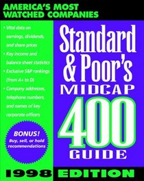 Standard  Poor's Midcap 400 Guide: 1998 (Standard and Poor's 400 Guide)