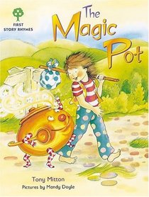 Oxford Reading Tree: Stages 1-9: Rhyme and Analogy: First Story Rhymes: Magic Pot