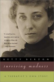 Surviving Madness:  A Therapist's Own Story (Living Out: Gay and Lesbian Autobiographies)