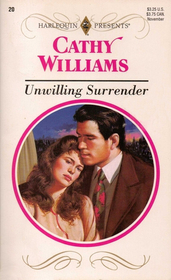 Unwilling Surrender (Harlequin Presents Subscription, No 20)