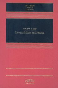 Tort Law: Responsibilities and Redress (Casebook Series)