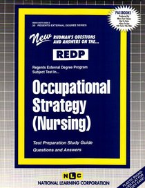 REDP Occupational Strategy - Nursing (Regents External Degree Program) (Regents External Degree Series (Redp).)