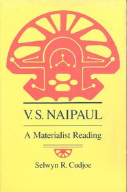 V.S. Naipaul: A Materialist Reading