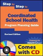 Step by Step to Coordinated School Health: Program Planning Guide