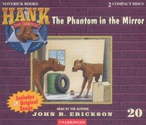 Hank the Cowdog: The Phantom in the Mirror (Hank the Cowdog (Audio))