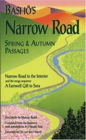 Basho's Narrow Road: Spring  Autumn Passages : Narrow Road to the Interior and the Renga Sequence : A Farewell Gift to Sora : Two Works (Rock Spring Collection of Japanese Literature)