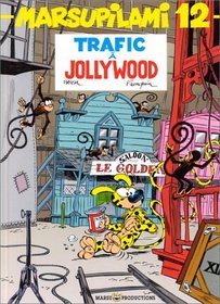 Le Marsupilami, tome 12 : Trafic  Jollywood