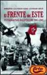 Frente del Este, El. Fotografias Ineditas de 1941 - 1945 (Spanish Edition)