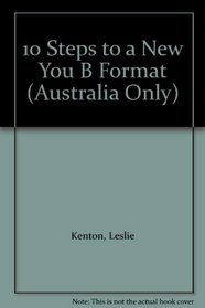 10 Steps to a New You B Format (Australia Only)