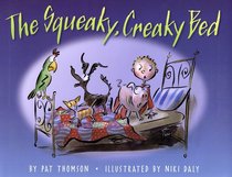 The Squeaky, Creaky Bed