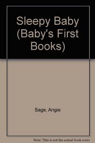 Sleepy Baby (Baby's First Books)