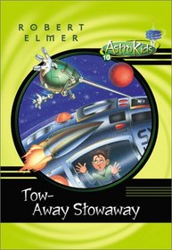 Tow-Away Stowaway (Astrokids)