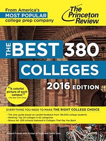 The Best 380 Colleges, 2016 Edition (College Admissions Guides)