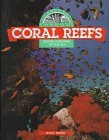 Coral Reefs: Hidden Colonies of the Sea (Wonderworks of Nature)