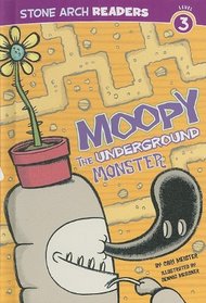 Moopy, the Underground Monster (Stone Arch Readers)