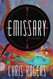 Emissary: A Novel (Volume 1)