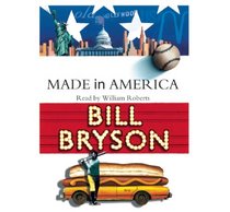 Made in America: An Informal History of the English Language in the United States