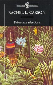 Primavera Silenciosa (Biblioteca De Bolsillo) (Spanish Edition)