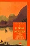 El nio de piedra y otras Historias vietnamitas