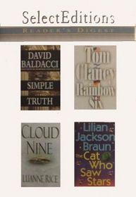 Reader's Digest Select Editions,  Volume 242, Volume 2 1999:  Rainbow Six / Cloud Nine / The Simple Truth / The Cat Who Saw Stars