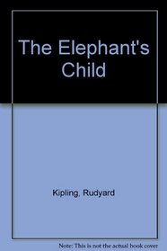 ELEPHANTS CHILD
