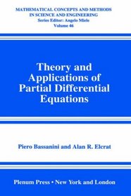 Theory and Applications of Partial Differential Equations (Mathematical Concepts in Science and Engineering)
