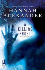 A Killing Frost  (River Dance, Bk 1)