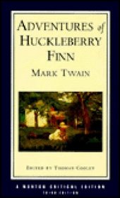 Adventures of Huckleberry Finn (Norton Critical Edition)
