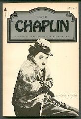 Charlie Chaplin (A Pyramid illustrated history of the movies)