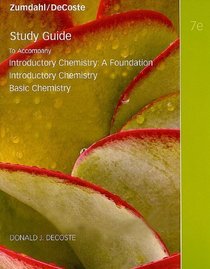 Study Guide for Zumdahl/DeCoste's Introductory Chemistry, 7th