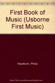 First Book of Music (Usborne First Music)